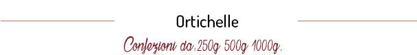 Ortichelle, tagliatelle all'ortica